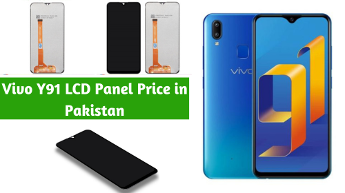 Vivo Y91 LCD Panel Price in Pakistan