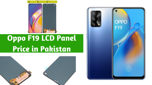 Oppo F19 LCD Panel Price in Pakistan