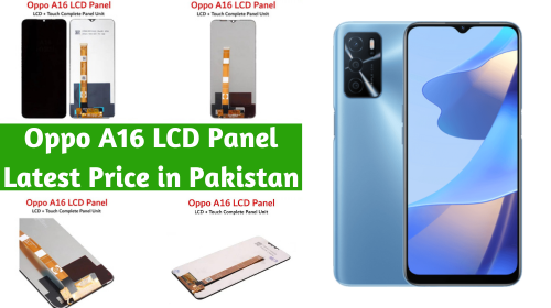 Oppo A16 LCD Panel Latest Price in Pakistan