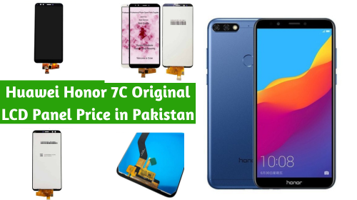 Huawei Honor 7C Original LCD Panel Price in Pakistan