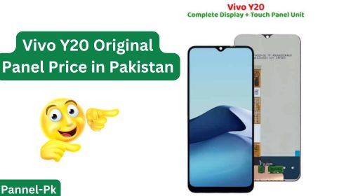 Vivo Y20 Original Panel Price in Pakistan 2024